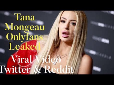 tana mongeau leaked|Mega Tana Mongeau